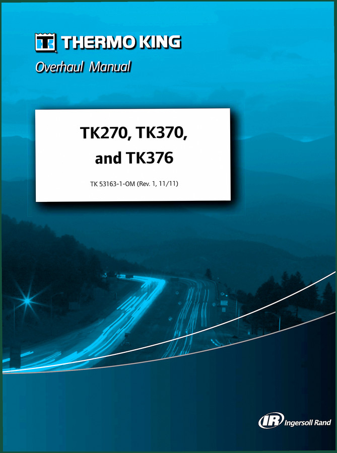 Thermo King TK270 TK370 TK376 2011 Repair Manual