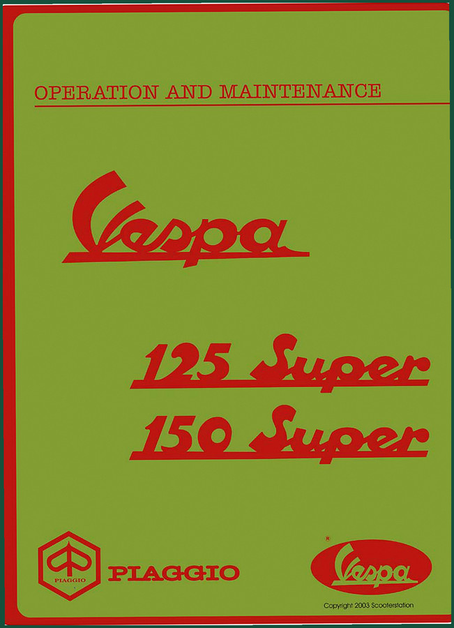 Vespa 125 Super, 150 Super 2003 Service Manual – 40 Pages OEM