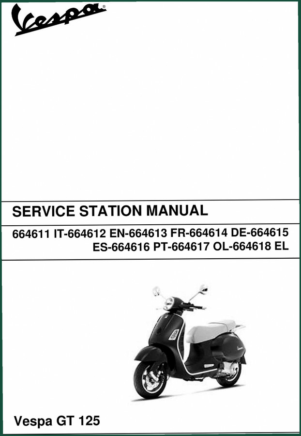 Vespa GT 125 2007 Service Manual – 278 Pages Factory Specs