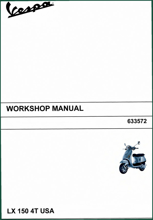 Vespa LX 150 2005 Workshop Manual – Factory Service Documentation