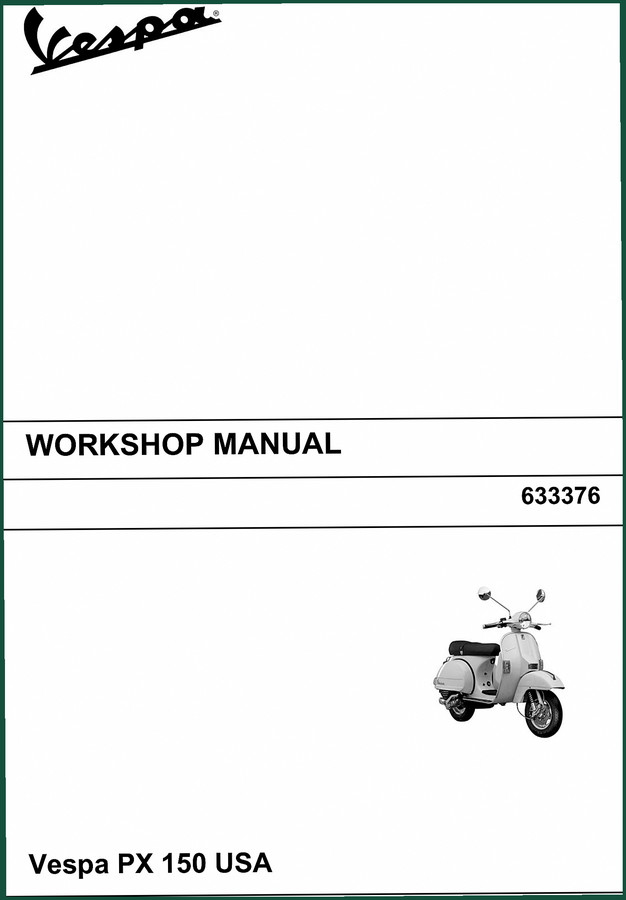 Vespa PX 150 USA Workshop Manual – 153 Pages | Factory Specs