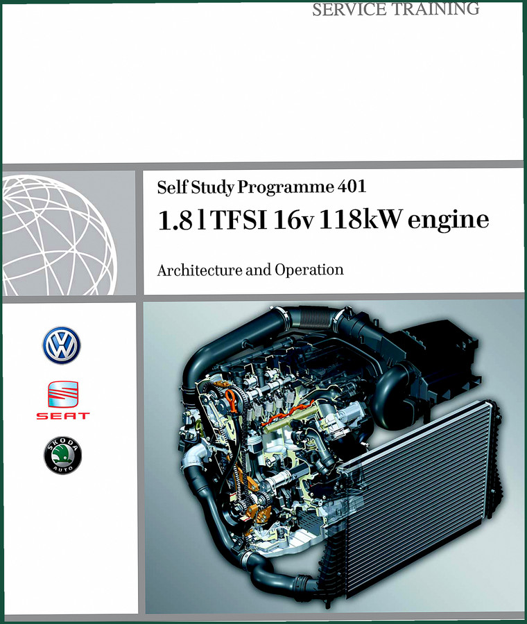 Volkswagen 1.8 TFSI Training Manual – SSP 401 Architecture & Operation