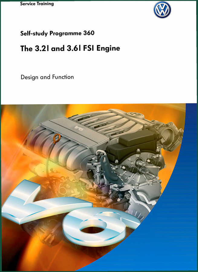 VW 3.2L VR6 FSI, 3.6L VR6 FSI, R36 FSI Training Manual