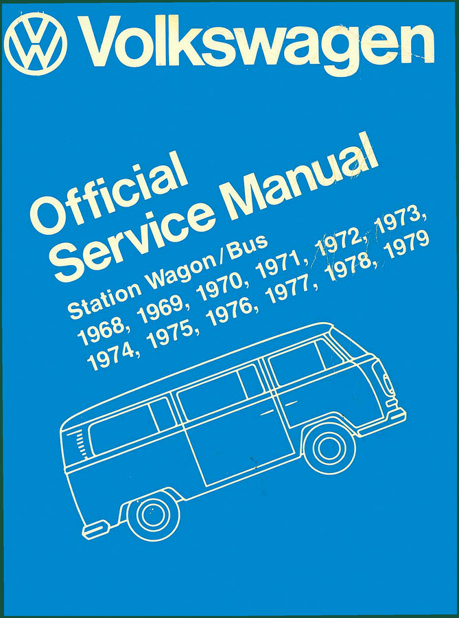 Volkswagen Station Wagon, Bus Service Manual – 1968-1979 Factory Specs