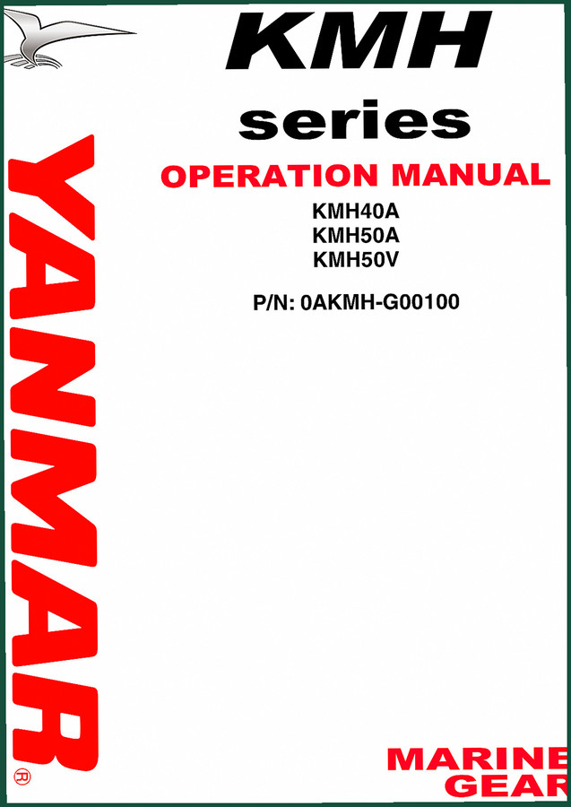 Yanmar KMH40A, KMH50A, KMH50V 2006 Operators Manual | Factory Specs
