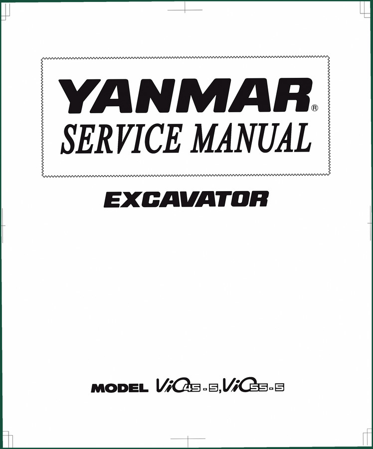 Yanmar ViO45-5, ViO55-5 Service Manual – Factory OEM Excavator Repair
