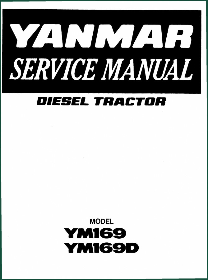 Yanmar YM169, YM169D Service Manual – OEM Factory Specs for Diesel Tractors