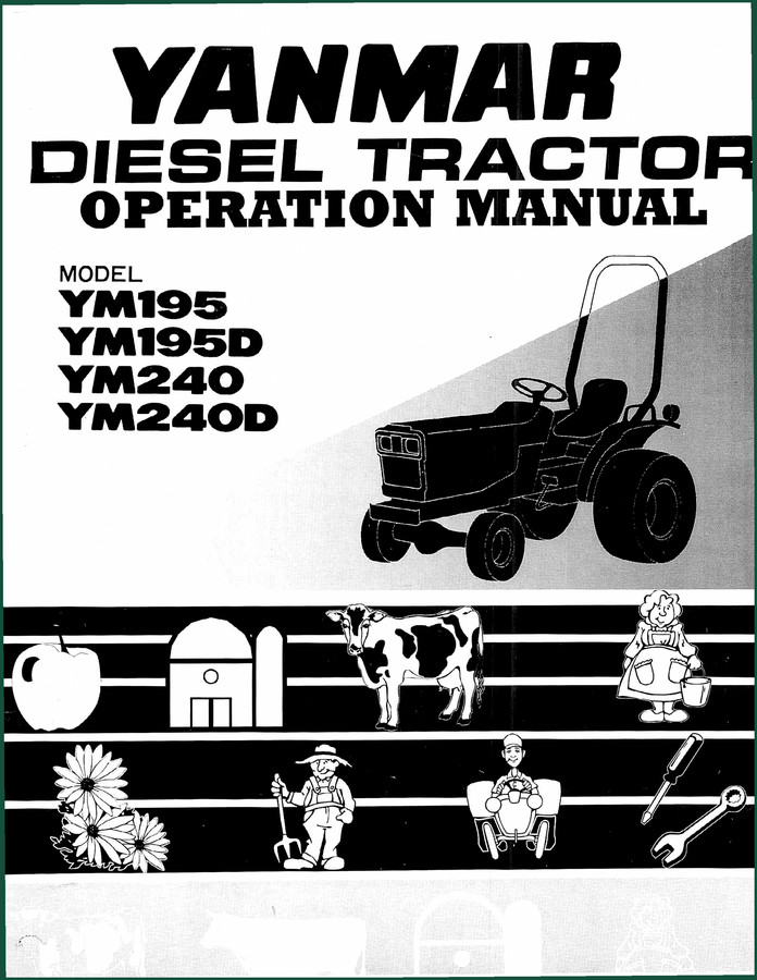 Yanmar YM195, YM195D, YM240, YM240D Operators Manual