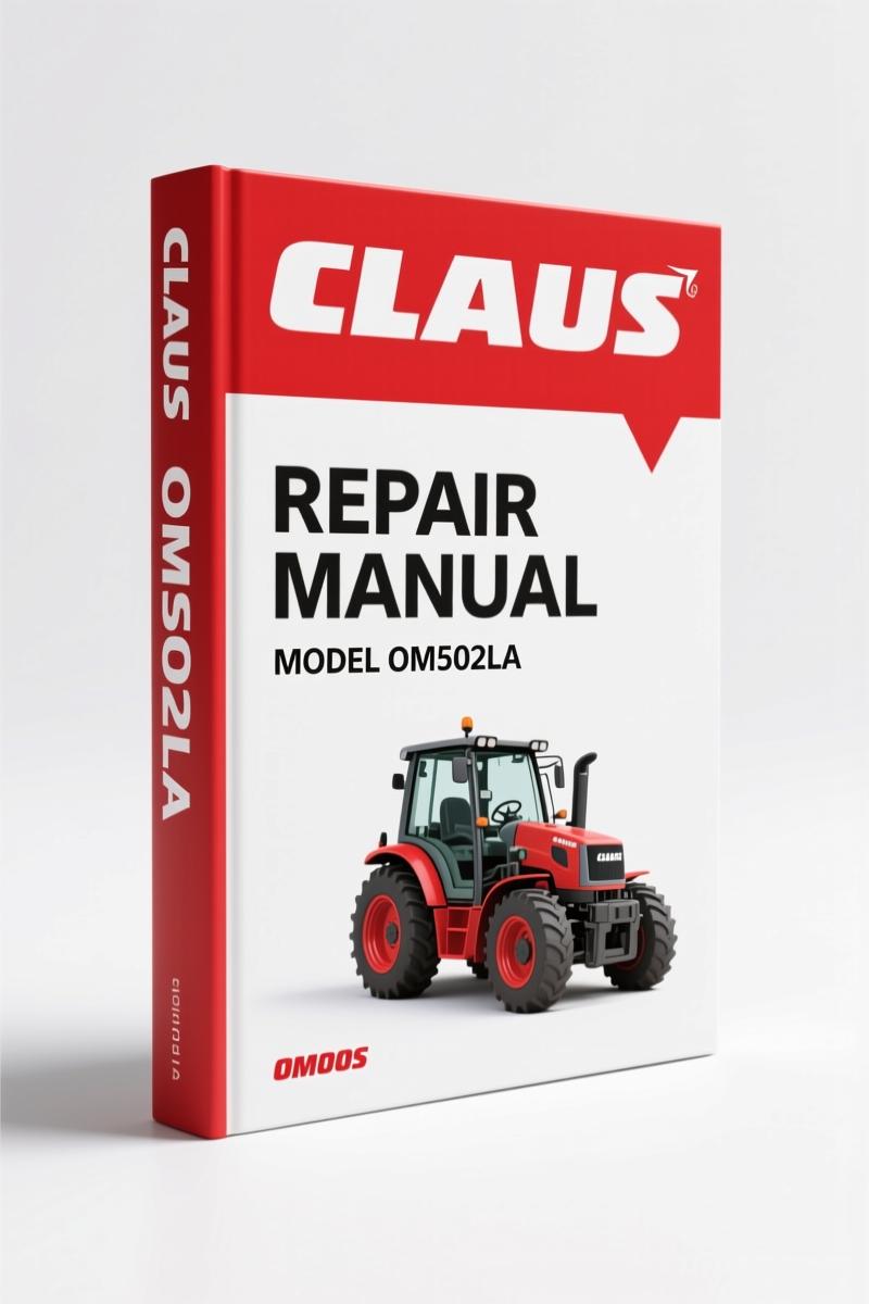 Claas OM502LA Repair Manual – Factory Torque & Overhaul