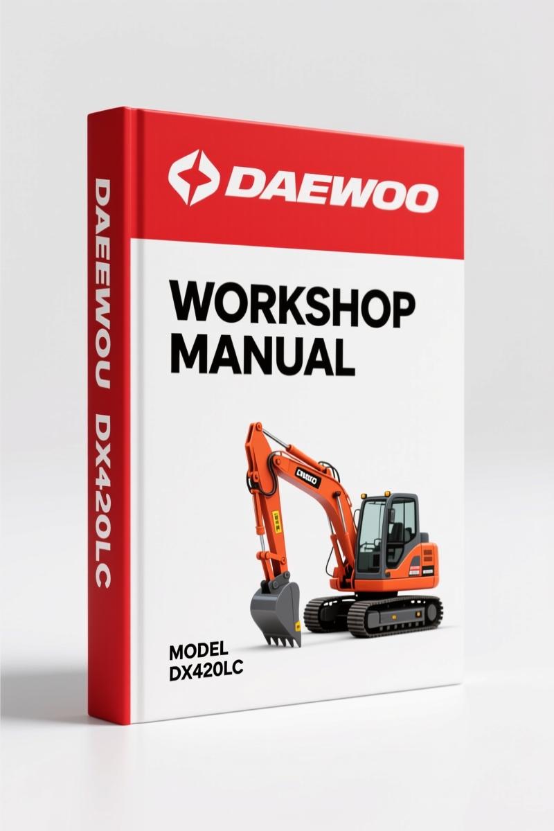 Daewoo DX420LC Workshop Manual – 900 Pages Factory Service Data