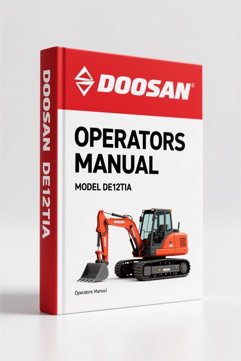 Doosan DE12, DE12T, DE12TIA, DE12TIS Operators Manual – 187 Pages OEM Specs