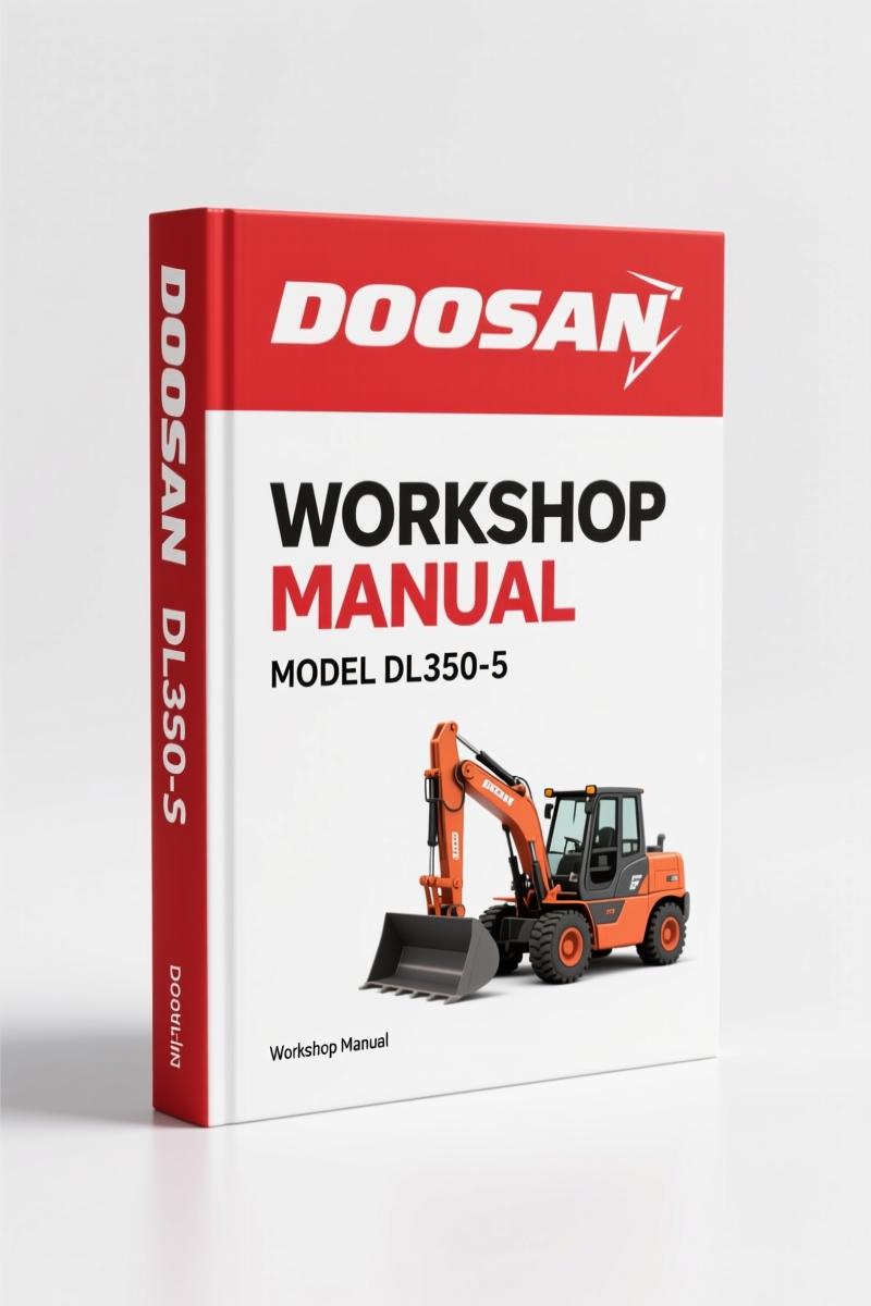 Doosan DL300-5, DL350-5 2014 Workshop Manual – 1648 Pages OEM Specs