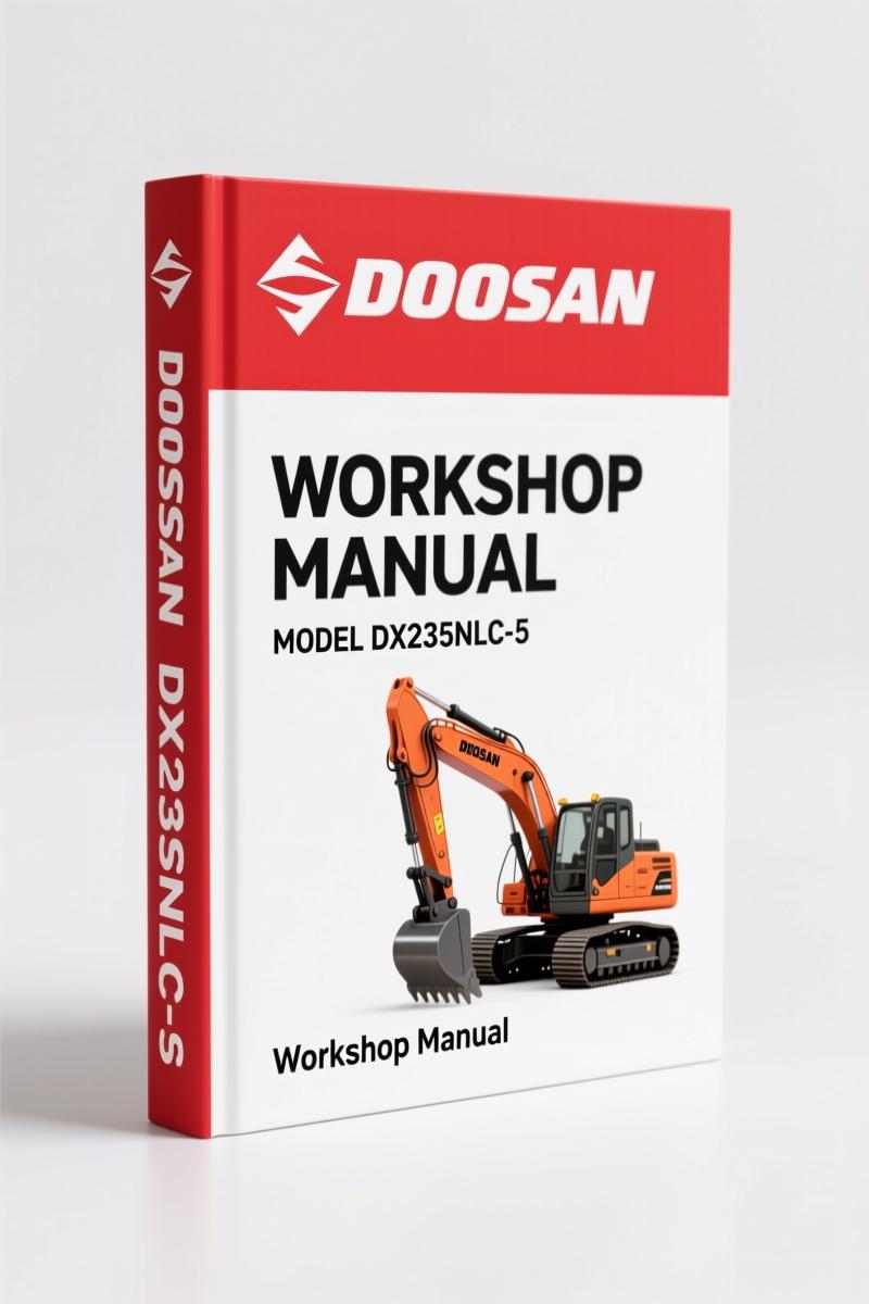 Doosan DX235NLC-5 2015 Workshop Manual – Factory OEM Specs
