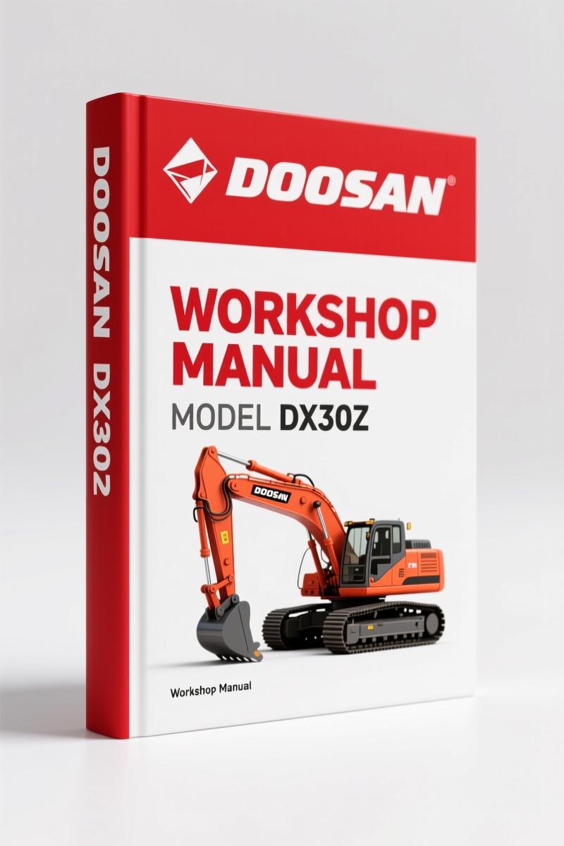 Doosan DX30Z 2007 Workshop Manual – 836-Page Factory Service Document