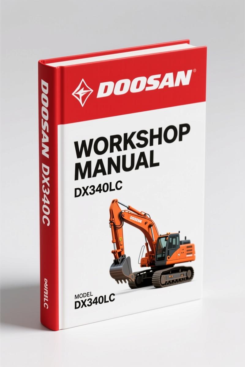 Doosan DX340LC Workshop Manual – 840 Pages of OEM Service Data