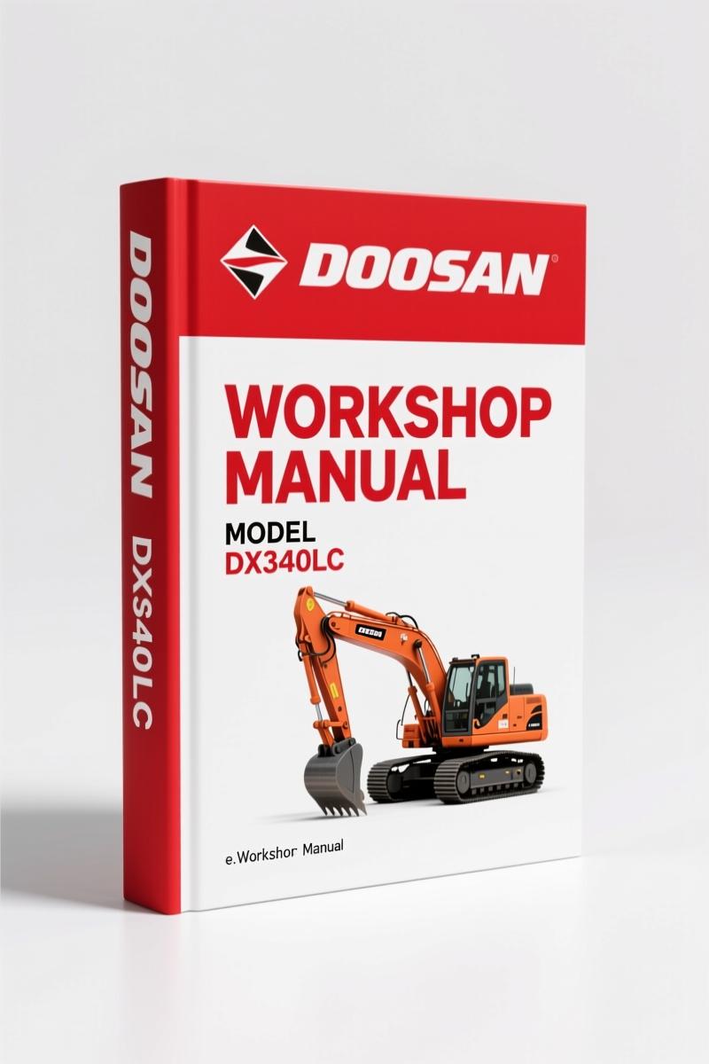 Doosan DX340LC Workshop Manual – 832 Pages of OEM Service Data