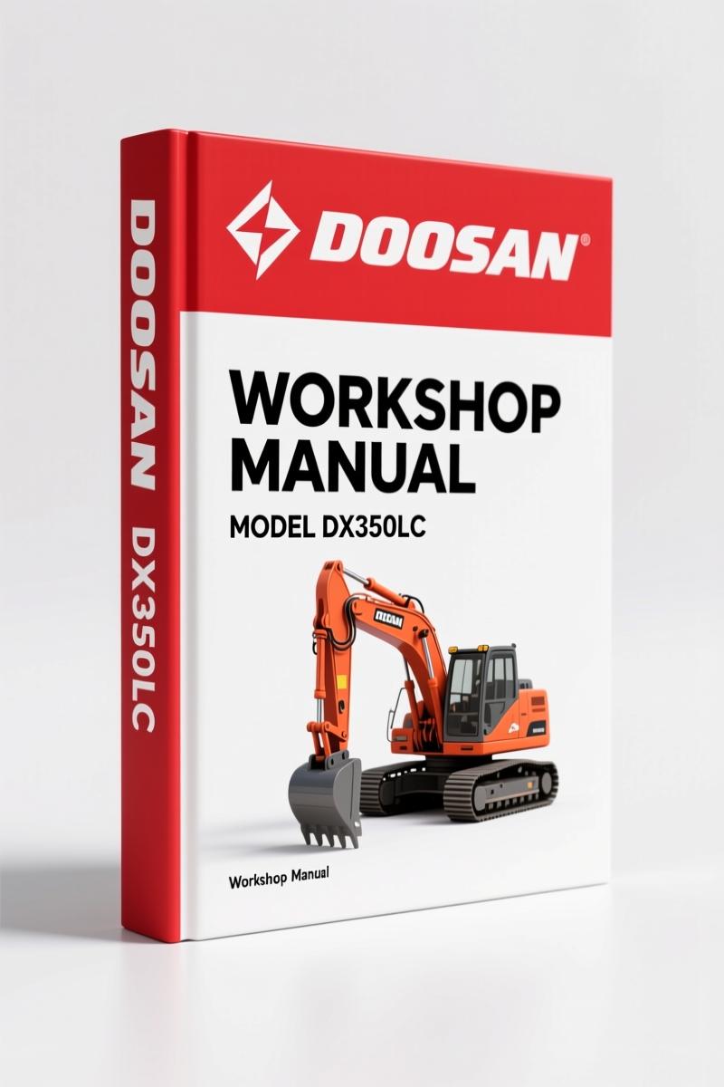 Doosan DX350LC 2008 Workshop Manual – Factory Specs for Excavator Repair