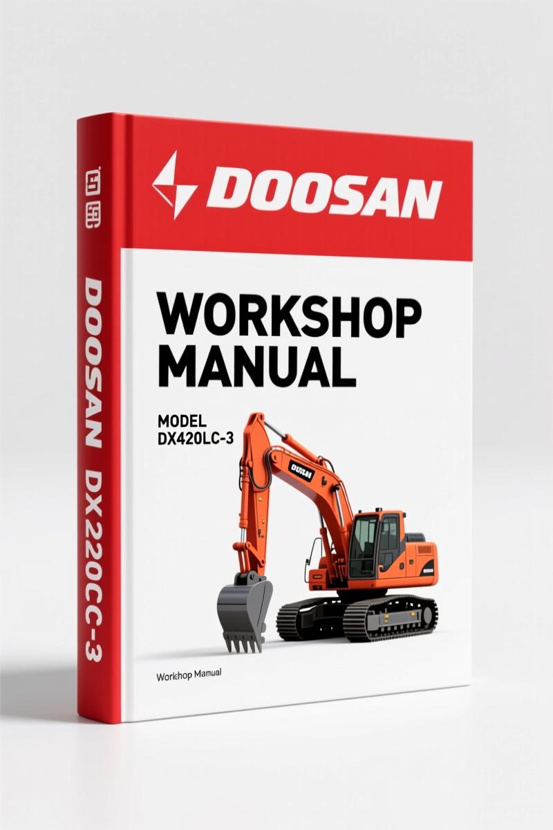 Doosan DX420LC-3 2012 Workshop Manual – 1902 Pages OEM