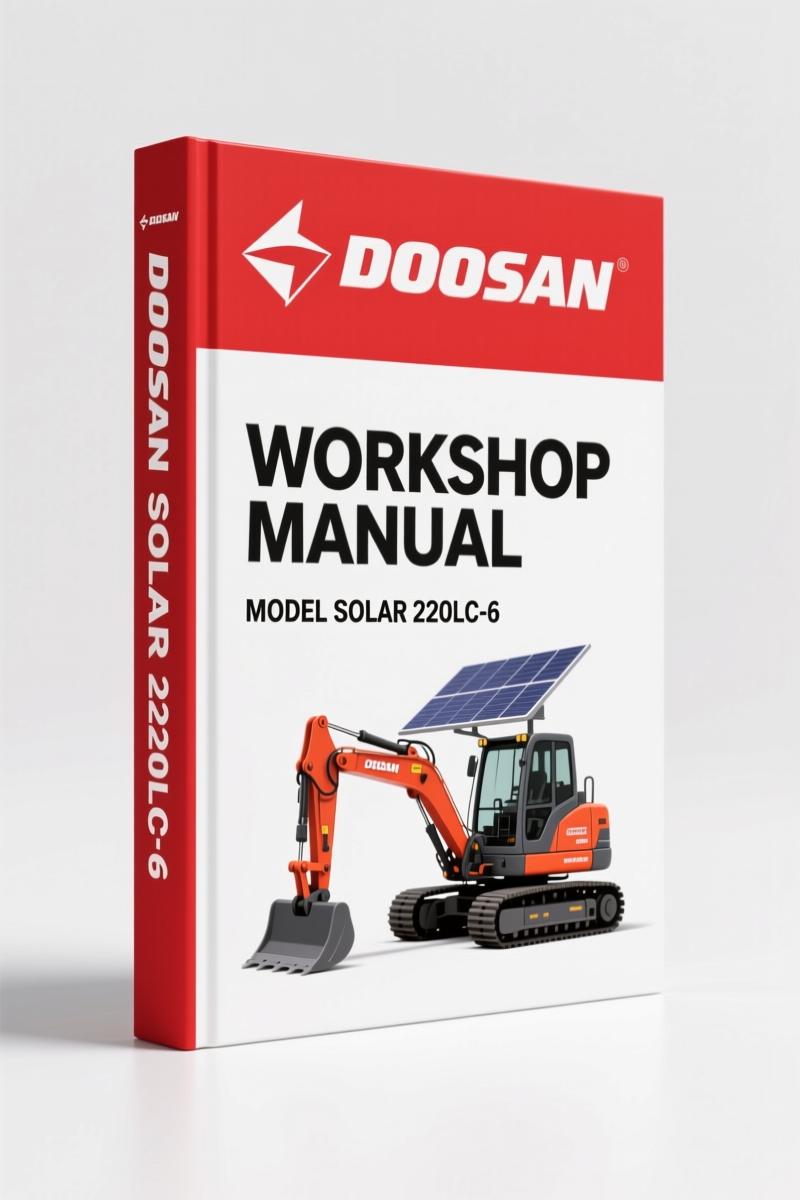 Doosan Solar 220LC-6 2002 Workshop Manual – 666-Page OEM Specs