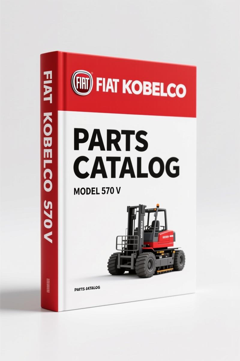 FIAT Kobelco 570 V, 570 F, 570 DTF Parts Catalog – 357 Pages