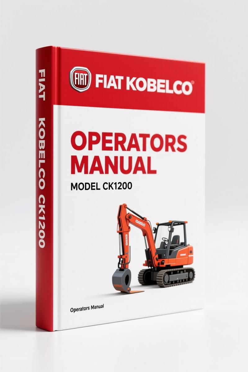 FIAT Kobelco CK1200 2007 Operators Manual – 194 Pages of Factory Specs