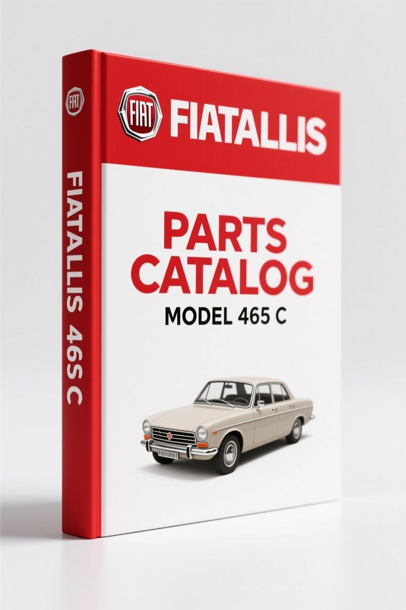 Fiatallis 465 C Parts Catalog – 397 Pages of OEM Part Numbers