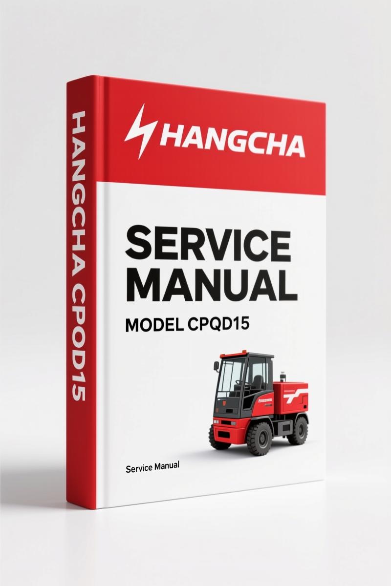 Hangcha CPQD15, CPQD18, CPQD20, CPQD25, CPQD30 2009 Service Manual
