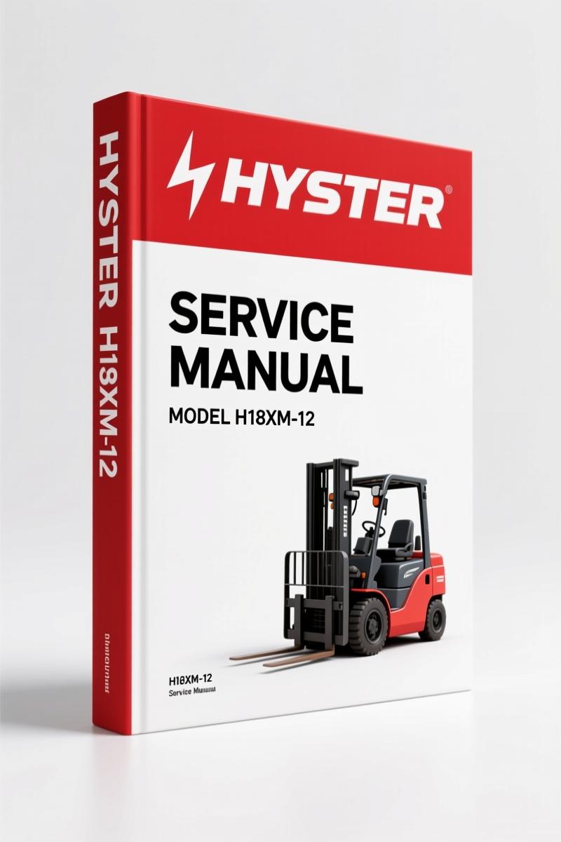 Hyster H16.00-18.00XM, H16.00-22.00XM-12EC, H16XM-12, H18XM-12, H20XM-12 Service Manual