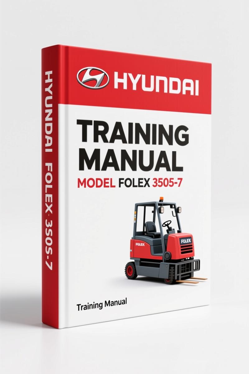 Hyundai HLF 25-5, HDF, FOLEX 3505-7 Training Manual 180 Pages