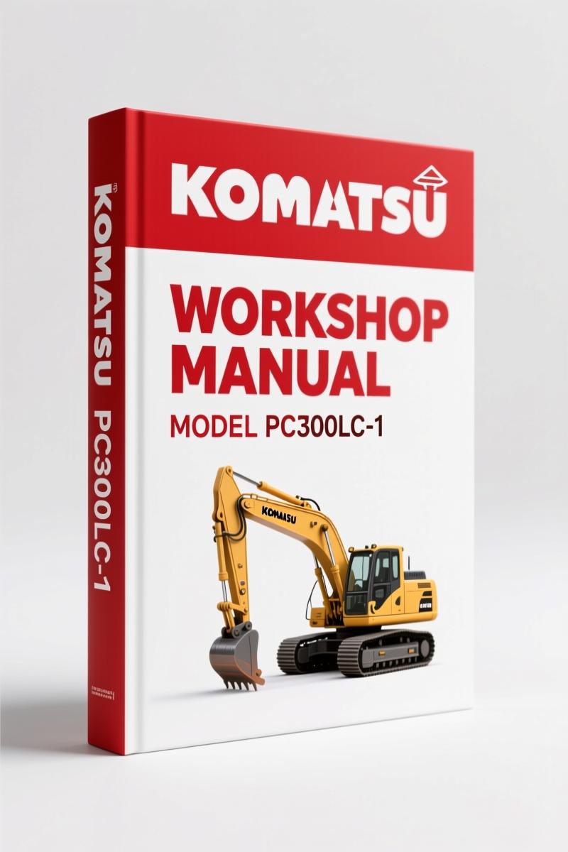 Komatsu PC300-1, PC300-2, PC300LC-1, PC300LC-2, D80A-18 1984 Workshop Manual