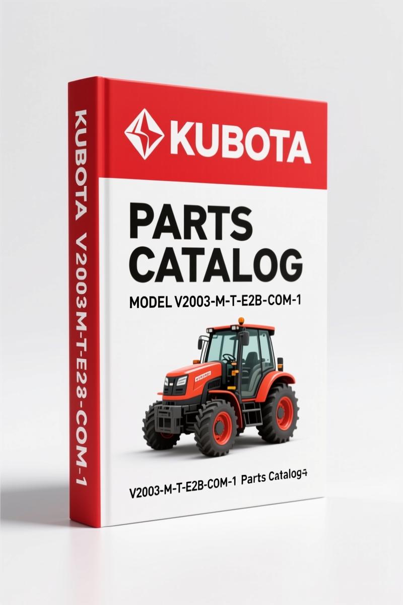 Kubota V2003-M-T-E2B-COM-1 2006 Parts Catalog – 54 Pages OEM