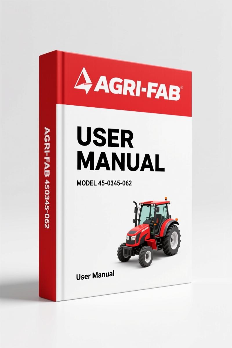 Agri-fab 45-0345-062 2006 User Manual – Factory Assembly & Maintenance
