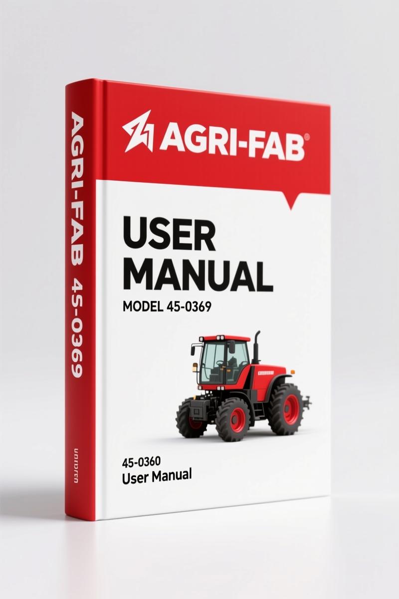 Agri-fab 45-0369 2007 User Manual – Factory Assembly, Safety & Parts Specs