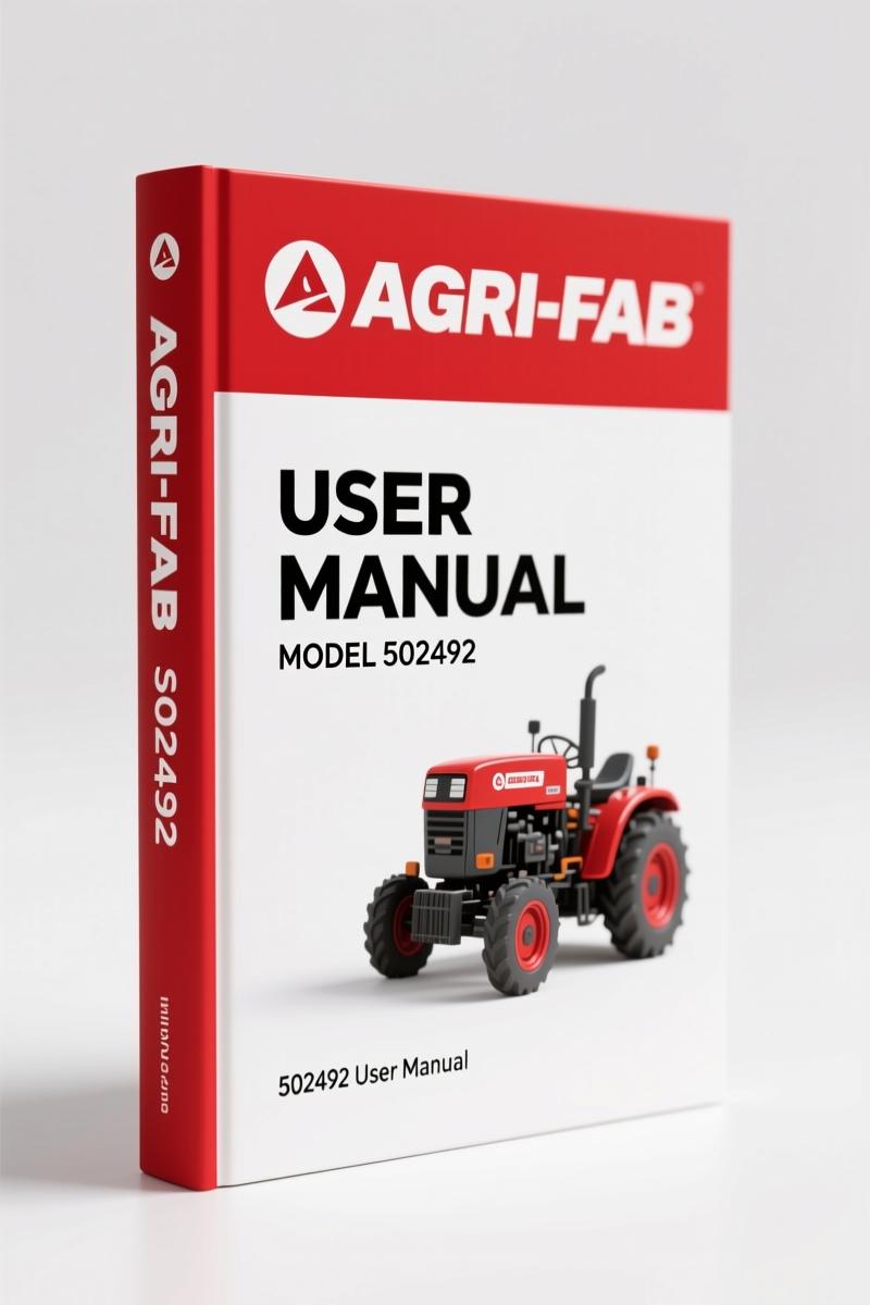 Agri-fab 502492 2007 User Manual – Factory Operation & Maintenance