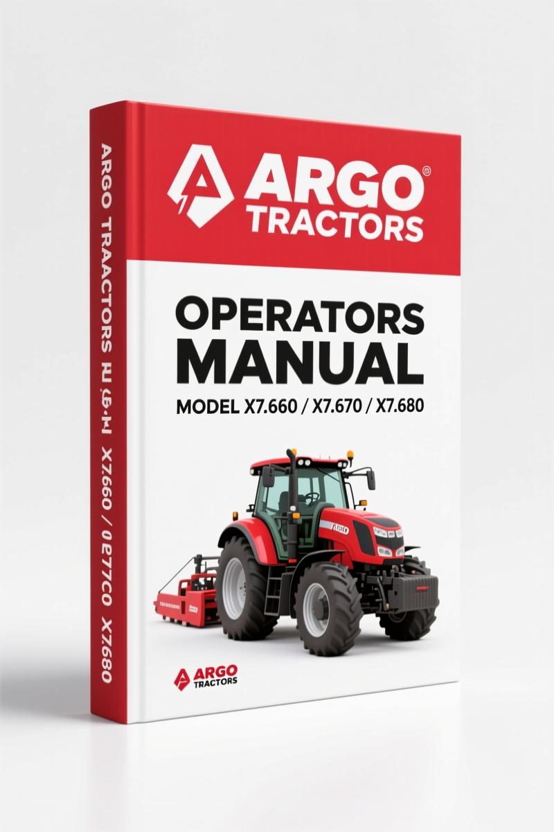Argo Tractors X7.660, X7.670, X7.680 2014 Operators Manual – OEM Specs