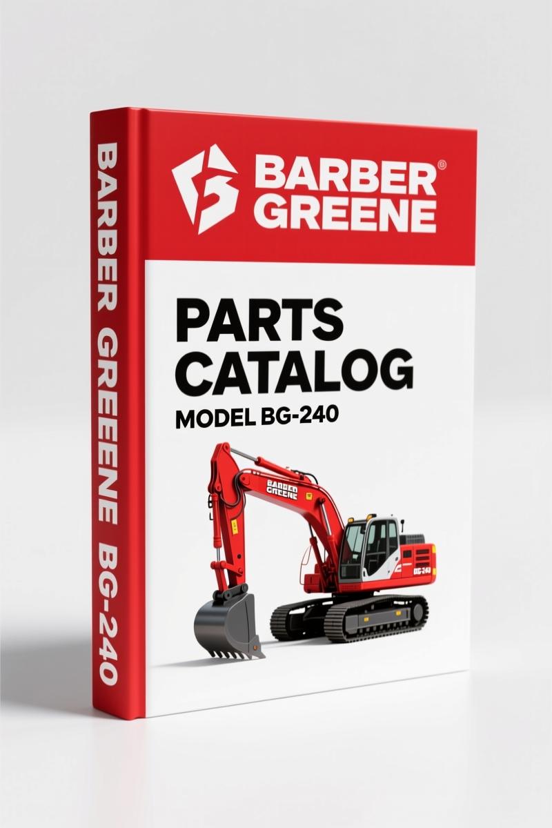 Barber Greene BG-240 Parts Catalog – OEM Specs for Asphalt Paver