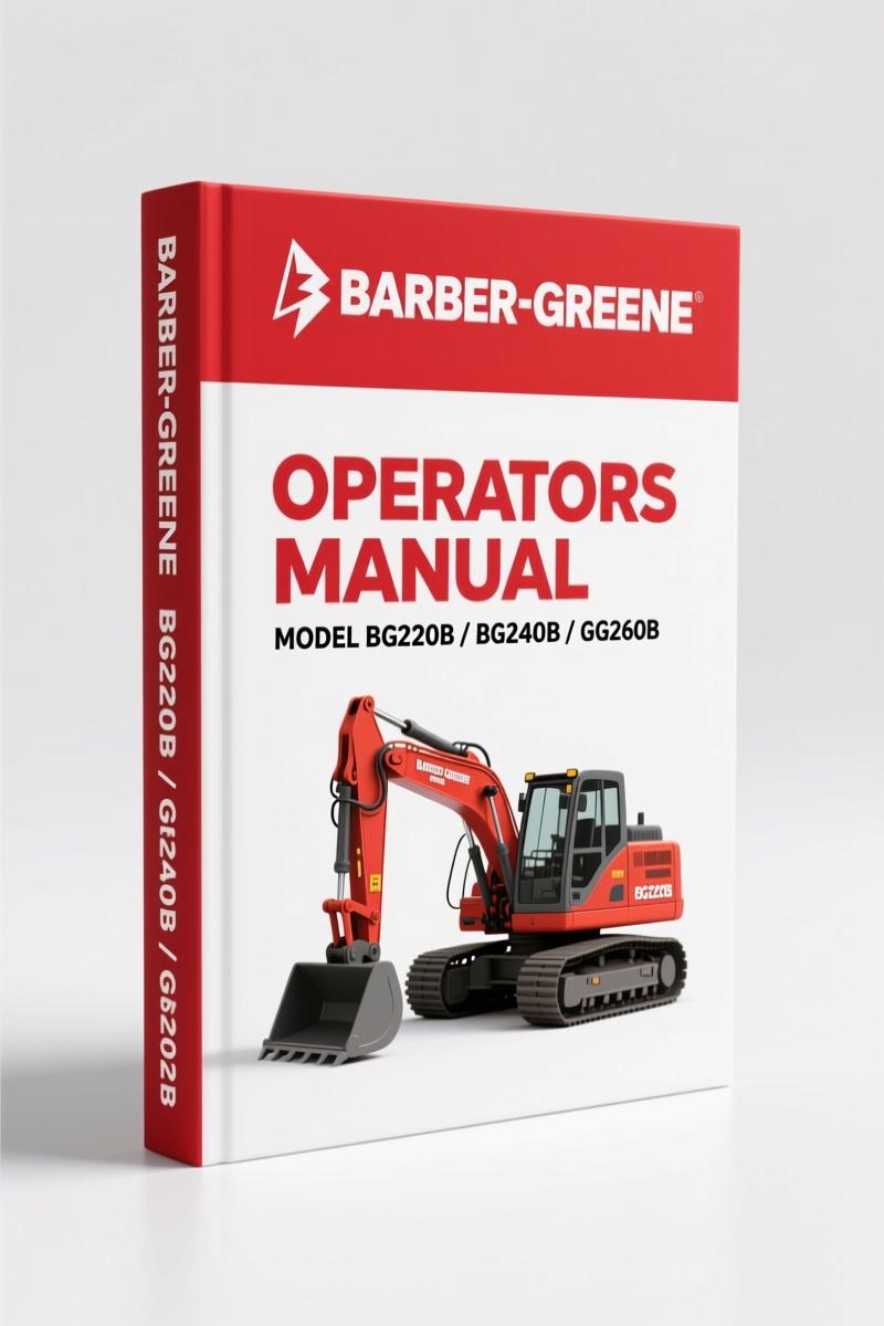 Barber-greene BG220B, BG240B, BG260B, BG270B 1993 Operators Manual