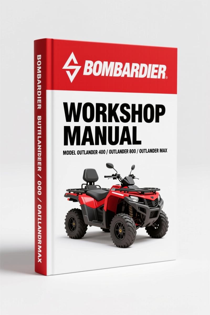 Bombardier Outlander 400, 800, Max 2006 Workshop Manual – 504 Pages