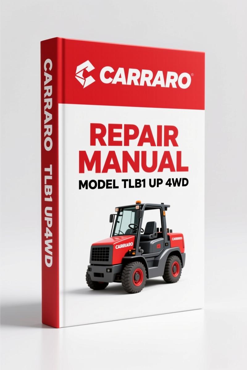 Carraro TLB1 UP 4WD 2005 Repair Manual – Factory OEM Specs