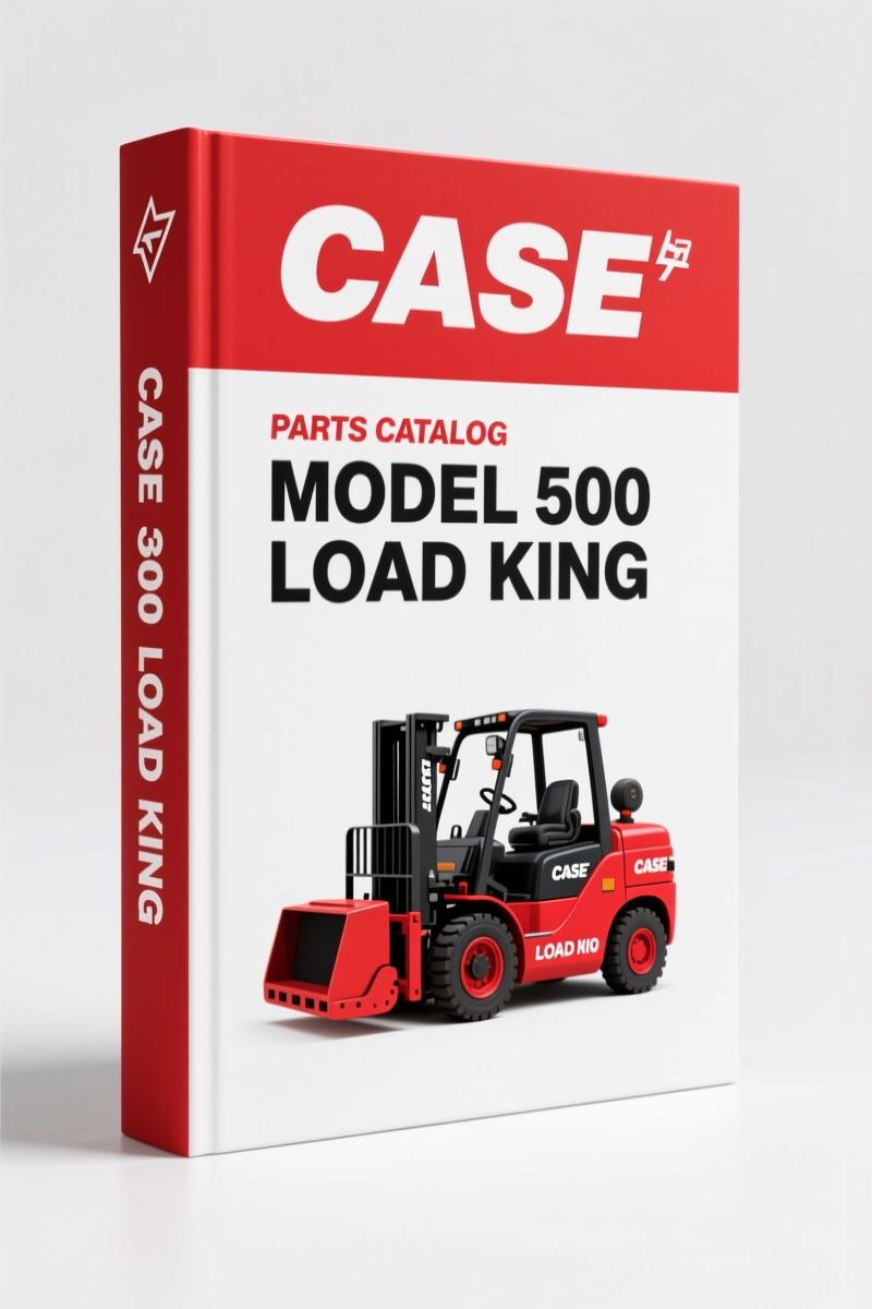 Case 500 Load King Parts Catalog – Factory Parts Identification for 178-Page OEM Document