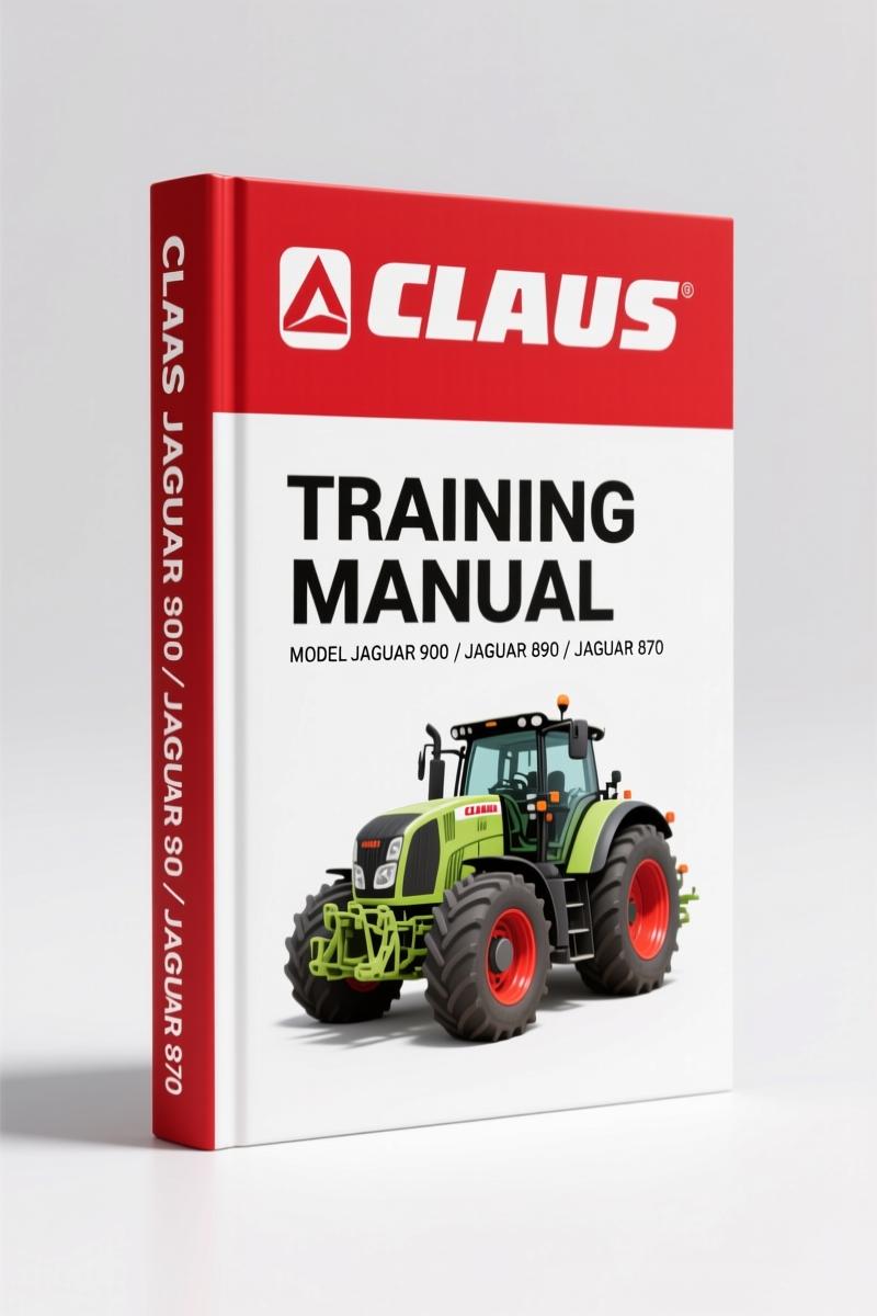 Claas JAGUAR 900, JAGUAR 890, JAGUAR 870, JAGUAR 850, JAGUAR 830 2002 Training Manual