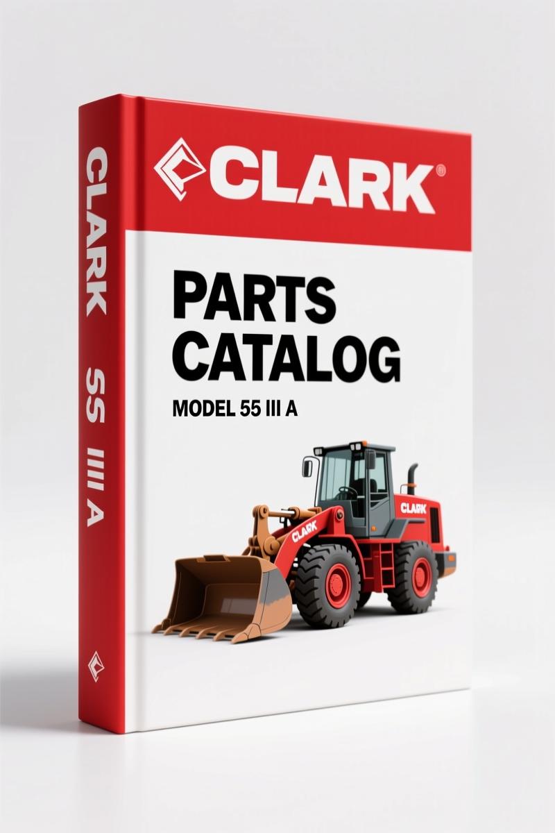 Clark-hurth 55 III A Parts Catalog – 244 Pages OEM Indexing