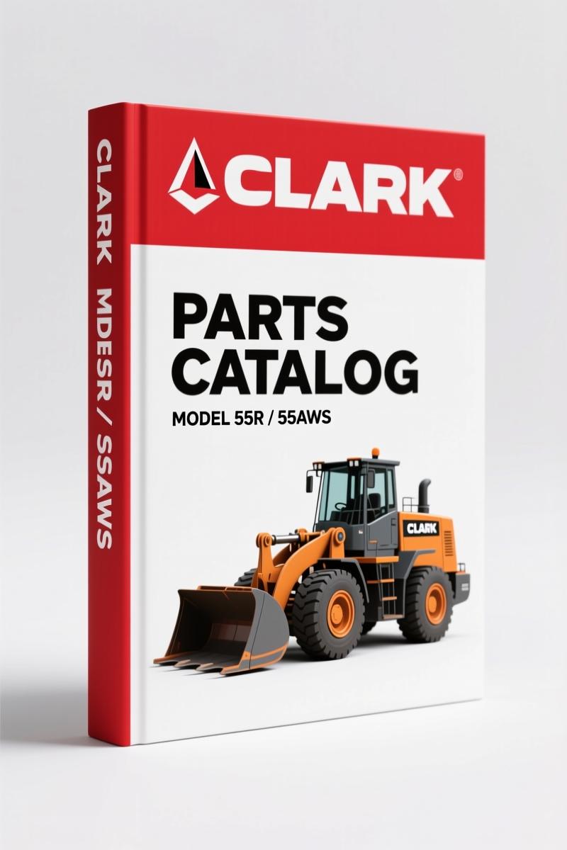 Clark-hurth 55R, 55AWS 1965 Parts Catalog – Factory Parts Manual for Tractor Shovels