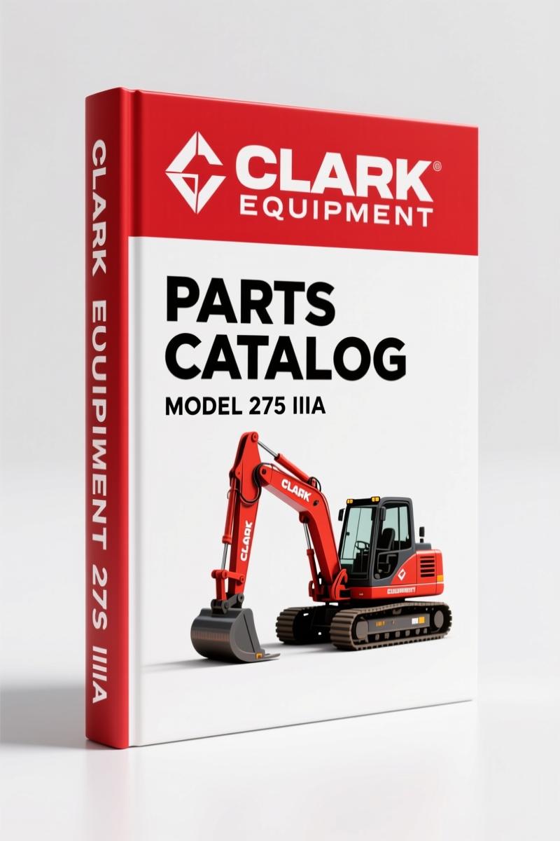 Clark Equipment 275 IIIA 1977 Parts Catalog – OEM Parts Identification