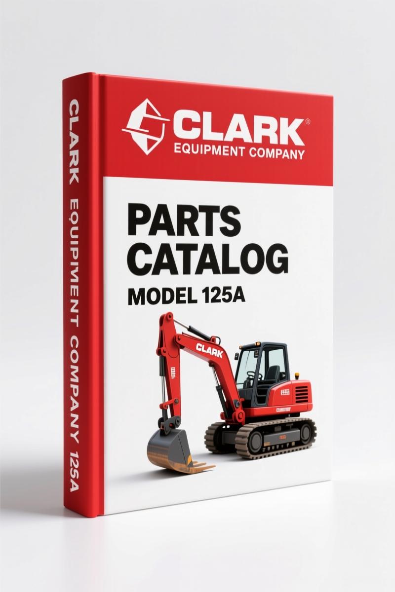 Clark Equipment 125A Parts Catalog – OEM Exploded Views & Part Numbers
