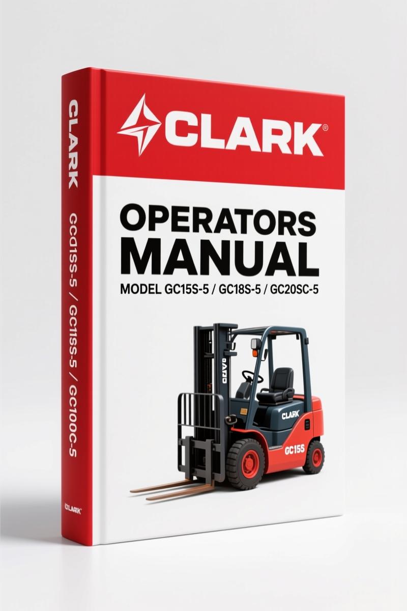 Clark-hurth GC15S-5, GC18S-5, GC20SC-5 Operators Manual – 151 Pages