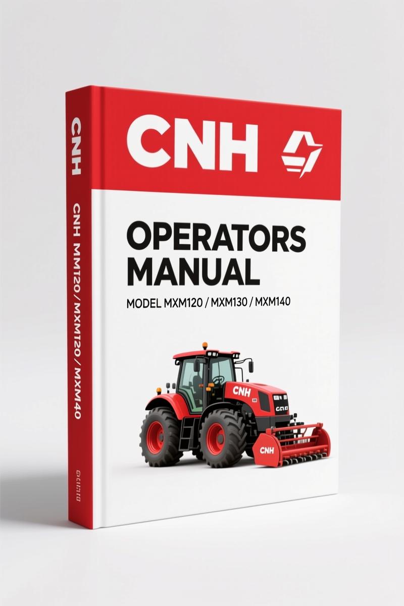 CNH MXM120-MXM175 2004 Operators Manual – Factory Specs & Safety