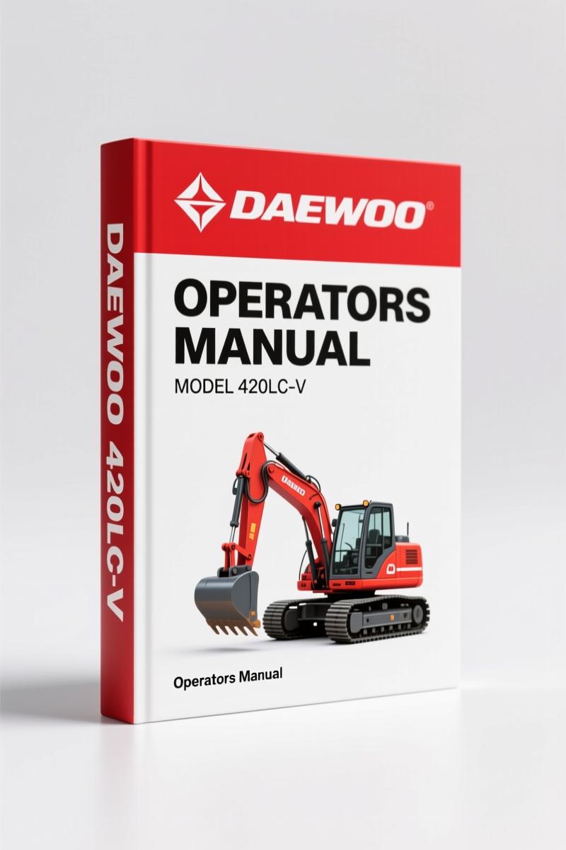 Daewoo 420LC-V 2001 Operators Manual – Factory Safety & Operating Specs