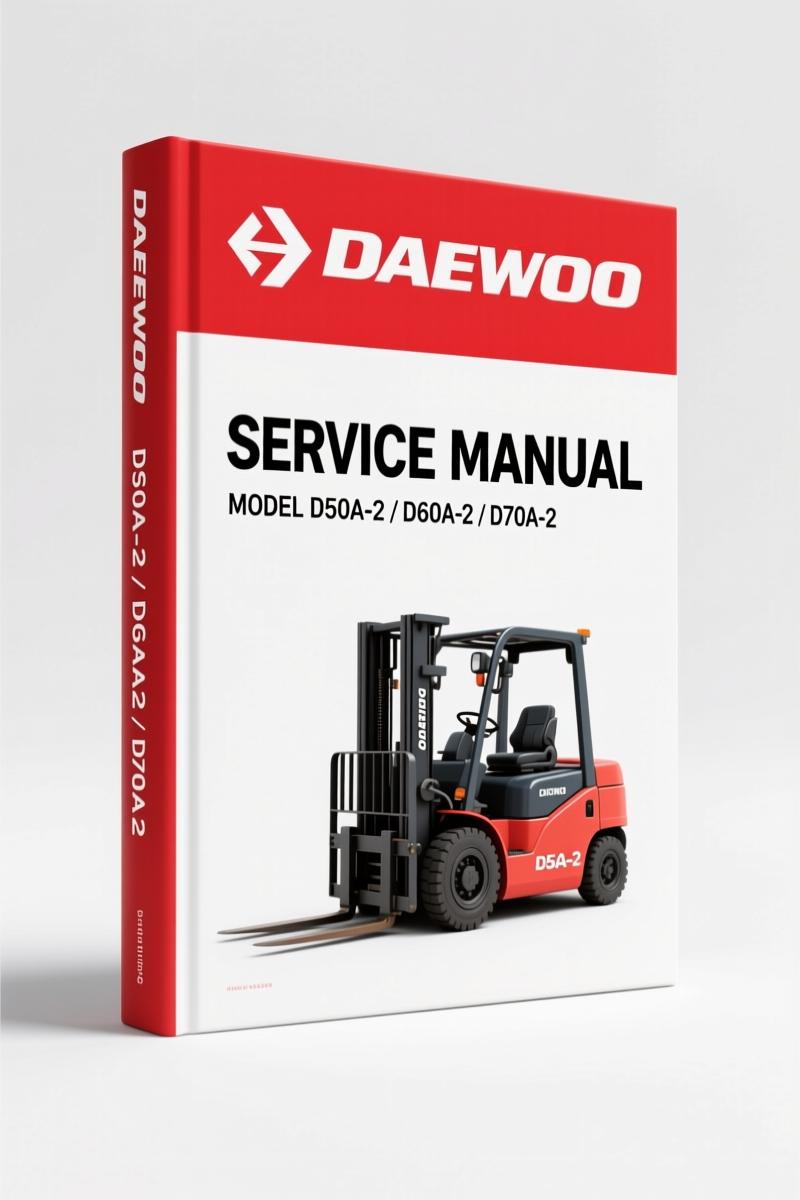 Daewoo D50A-2, D60A-2, D70A-2 2000 Service Manual – Factory OEM Specs