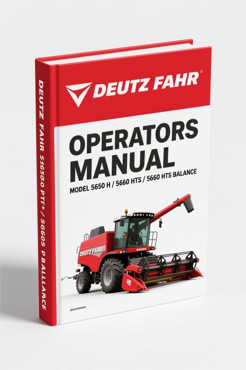 Deutz Fahr 5650 H, 5660 HTS, 5680 H Balance 2006 Operators Manual | 460 Pages